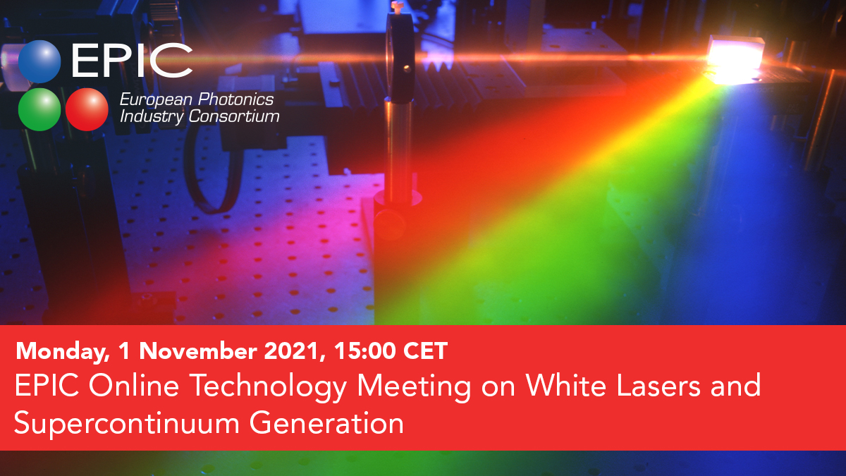 EPIC Online Technology Meeting on White Lasers and Supercontinuum Generation