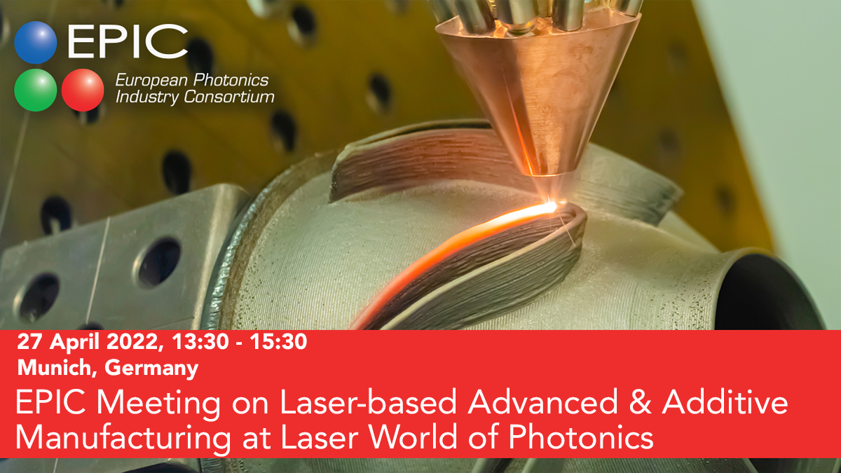 EPIC Meeting on Laser-based Advanced & Additive Manufacturing at Laser World of Photonics