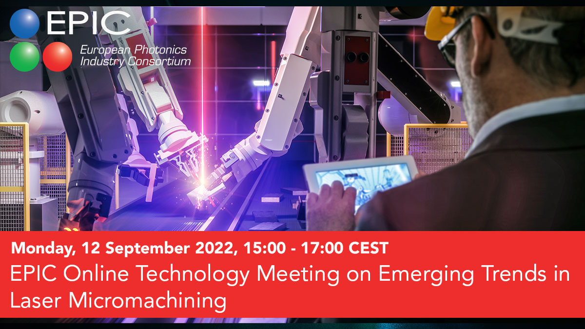 EPIC Online Technology Meeting on Emerging Trends in Laser Micromachining
