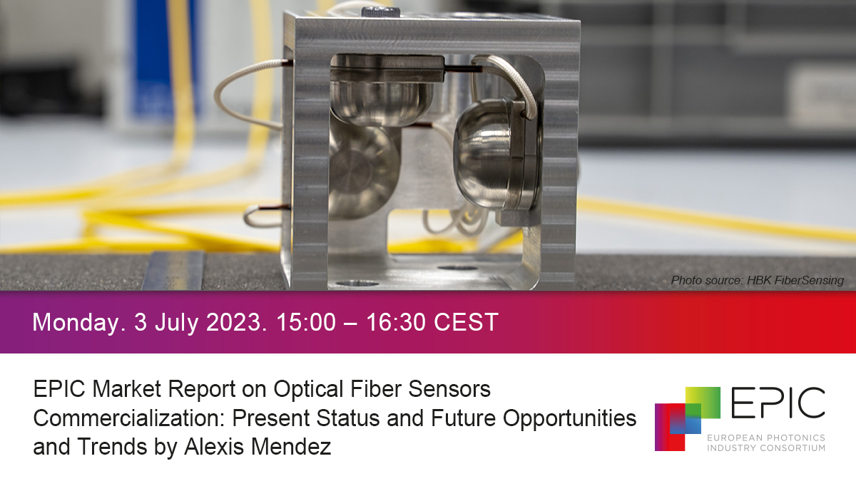 EPIC Market Report on Optical Fiber Sensors Commercialization: Present Status and Future Opportunities and Trends by Alexis Mendez