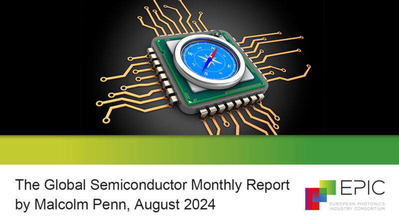 The Global Semiconductor Monthly Report, August 2024