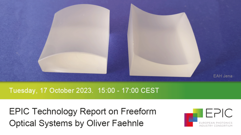 EPIC Technology Report on Freeform Optical Systems by Oliver Faehnle