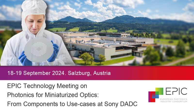 EPIC Technology Meeting on Photonics for Miniaturized Optics: From Components to Use-cases at Sony DADC