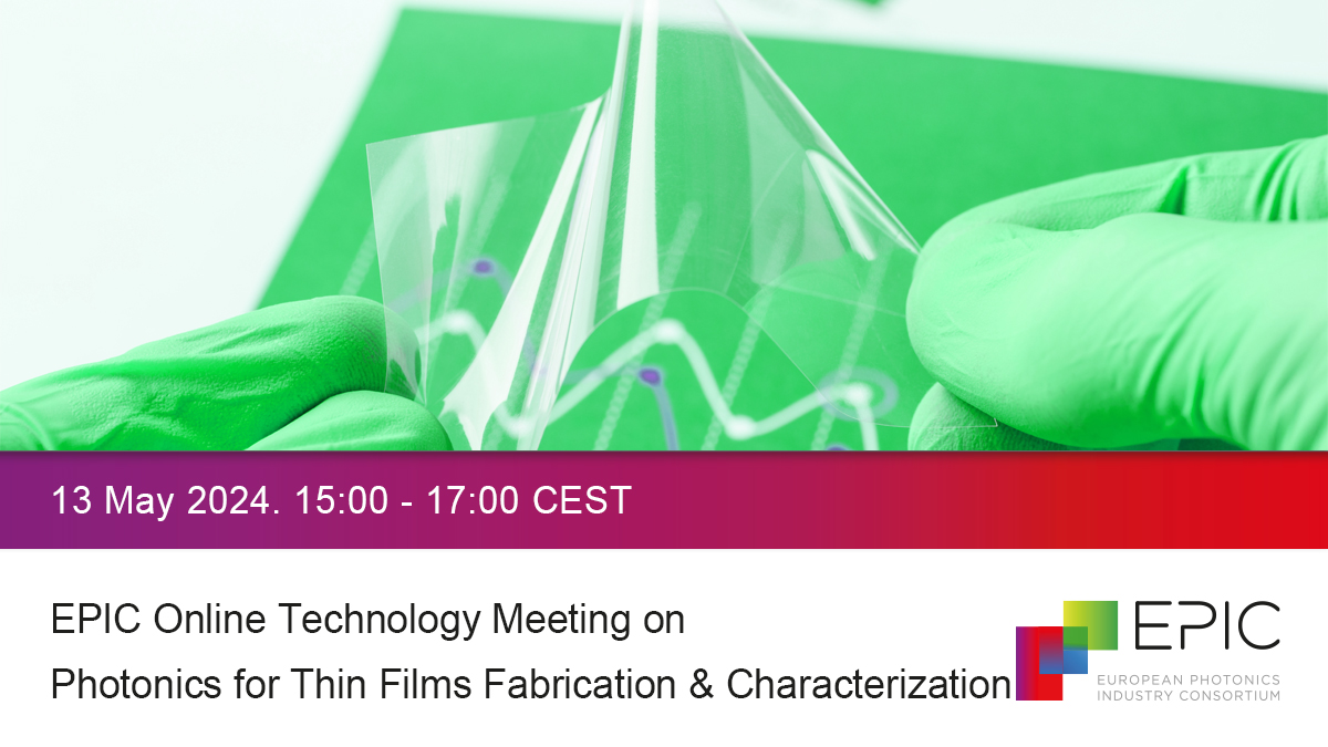 EPIC Online Technology Meeting on Photonics for Thin Films Fabrication and Characterization