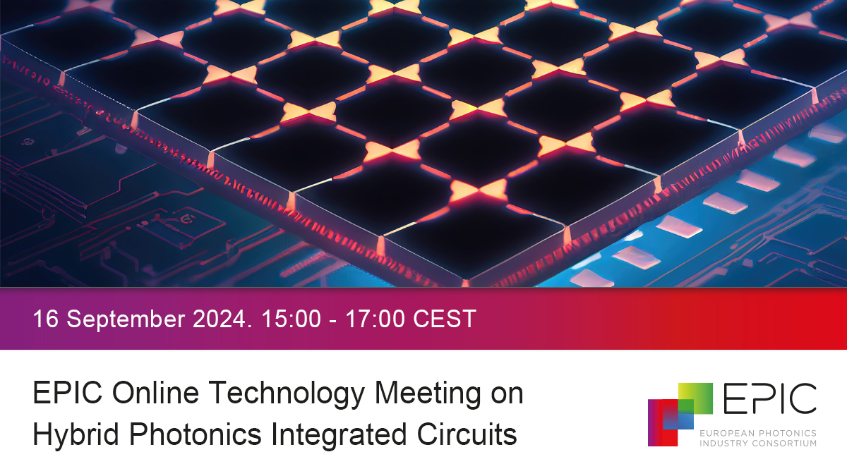 EPIC Online Technology Meeting on Photonics Hybrid Photonics Integrated Circuits