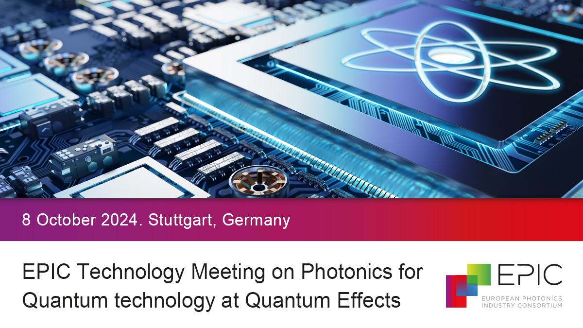 EPIC Technology Meeting on Photonics for Quantum technology at Quantum Effects