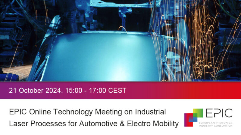 EPIC Online Technology Meeting on Industrial Laser Processes for Automotive and Electro Mobility