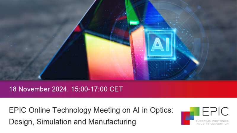 EPIC Online Technology Meeting on AI in Optics: Design, Simulation and Manufacturing