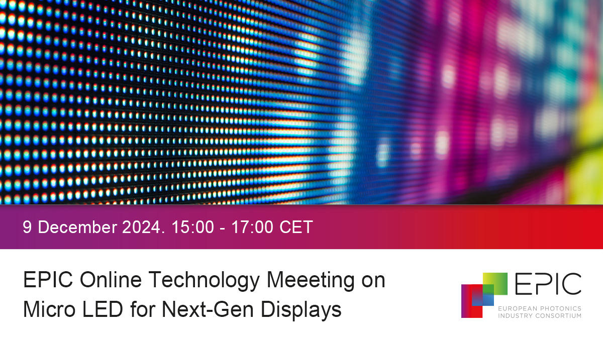 EPIC Online Technology Meeting on Micro LED for Next-Gen Displays