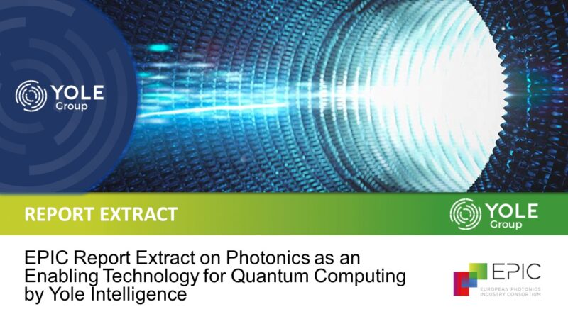 EPIC Report Extract on Photonics as an Enabling Technology for Quantum Computing by Yole Group, 2024