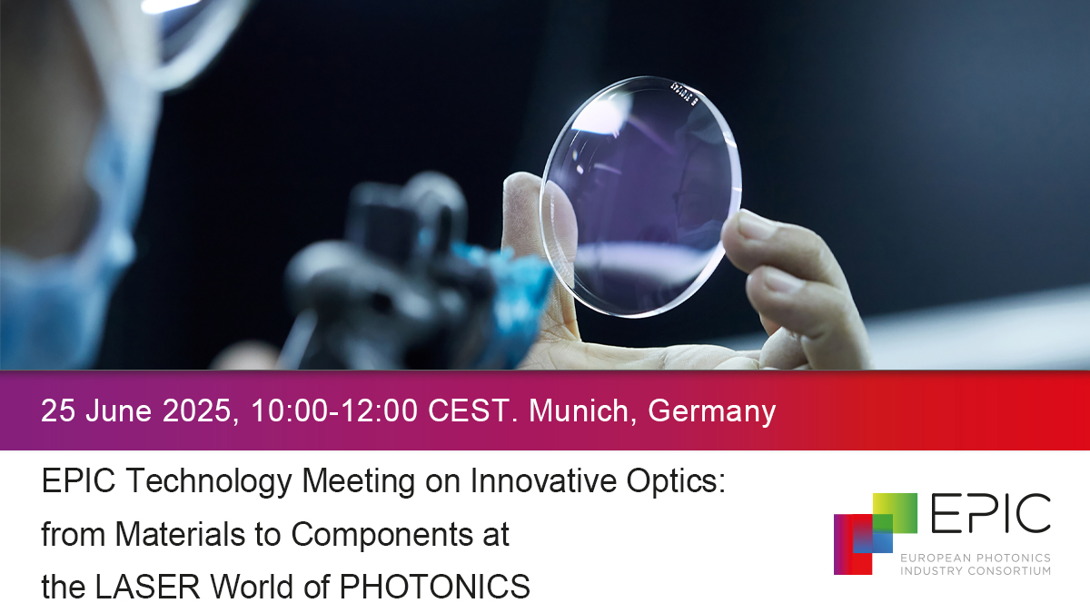 EPIC Technology Meeting on Innovative Optics: from Materials to Components at the LASER World of PHOTONICS