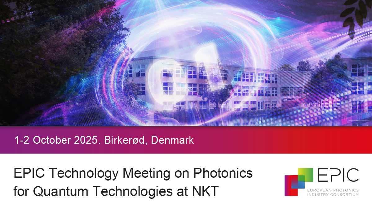 EPIC Technology Meeting on Photonics for Quantum Technologies at NKT Photonics