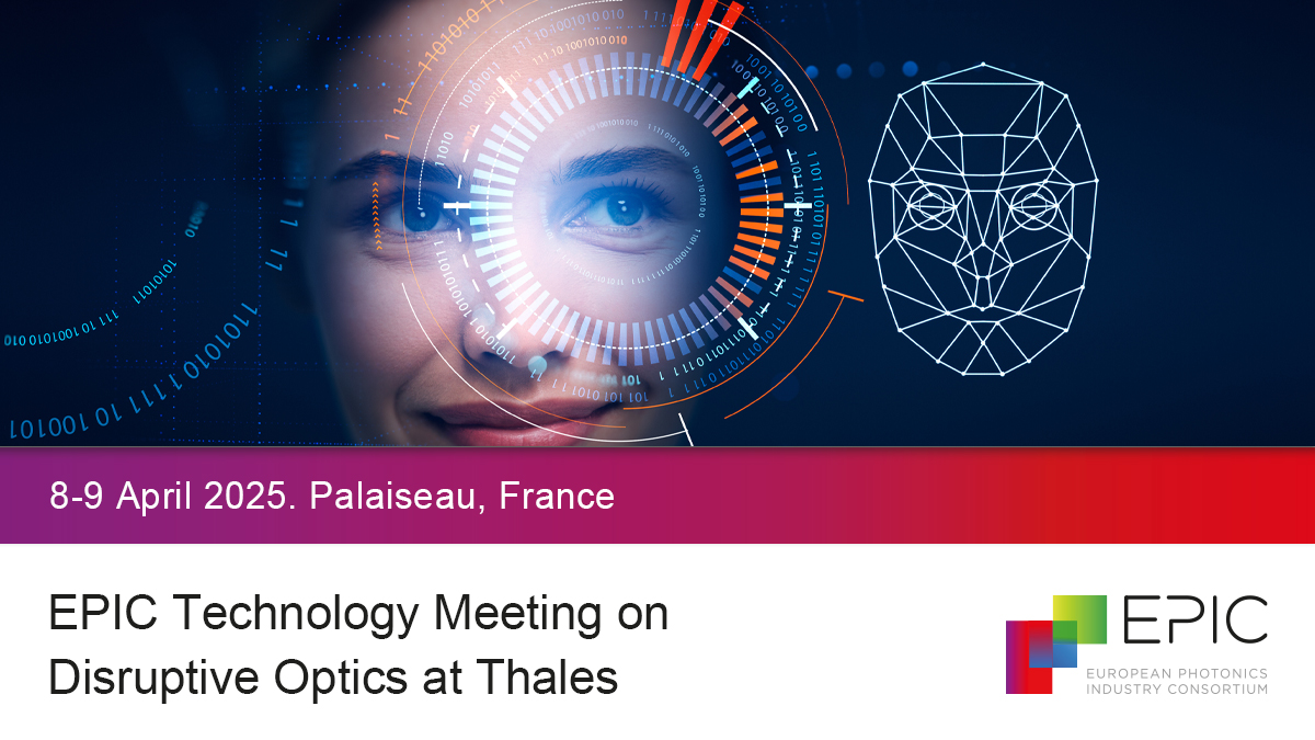 EPIC Technology Meeting on Disruptive Optics at Thales