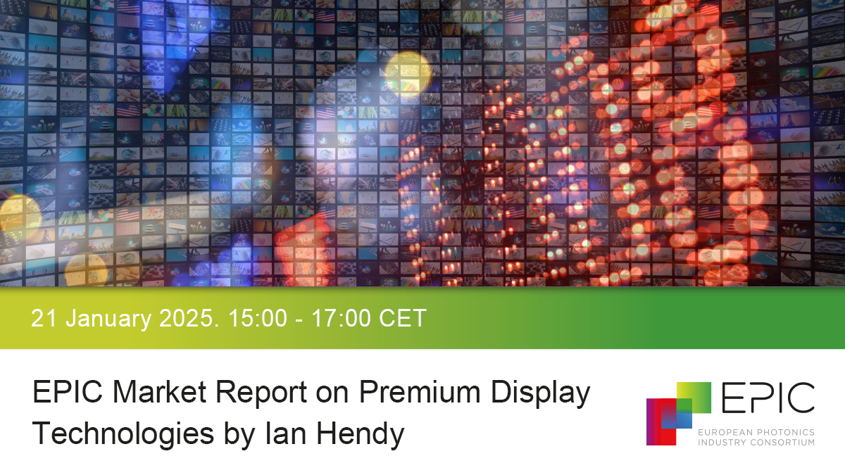 EPIC Market Report on Premium Display Technologies by Ian Hendy