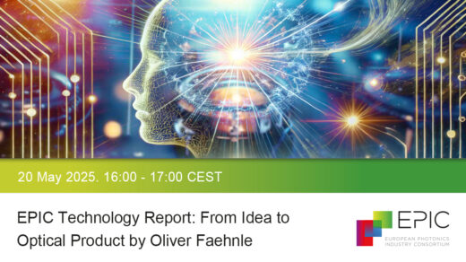EPIC Technology Report: from Idea to Optical Product by Oliver Faehnle