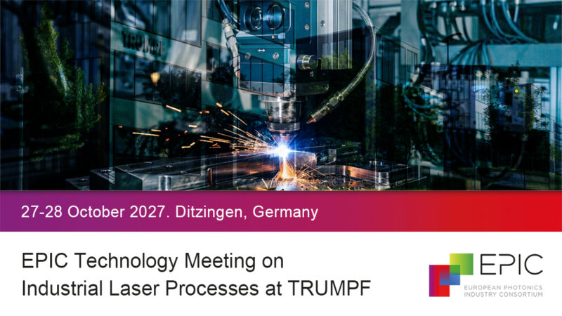 EPIC Technology Meeting on Industrial Laser Processes at TRUMPF