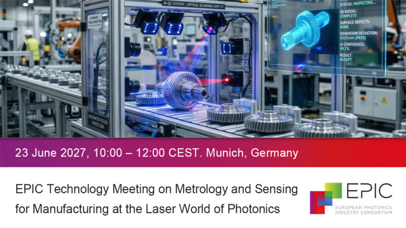 EPIC Technology Meeting on Metrology and Sensing for Manufacturing at the Laser World of Photonics