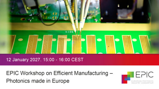 EPIC Workshop on Efficient Manufacturing – Photonics made in Europe
